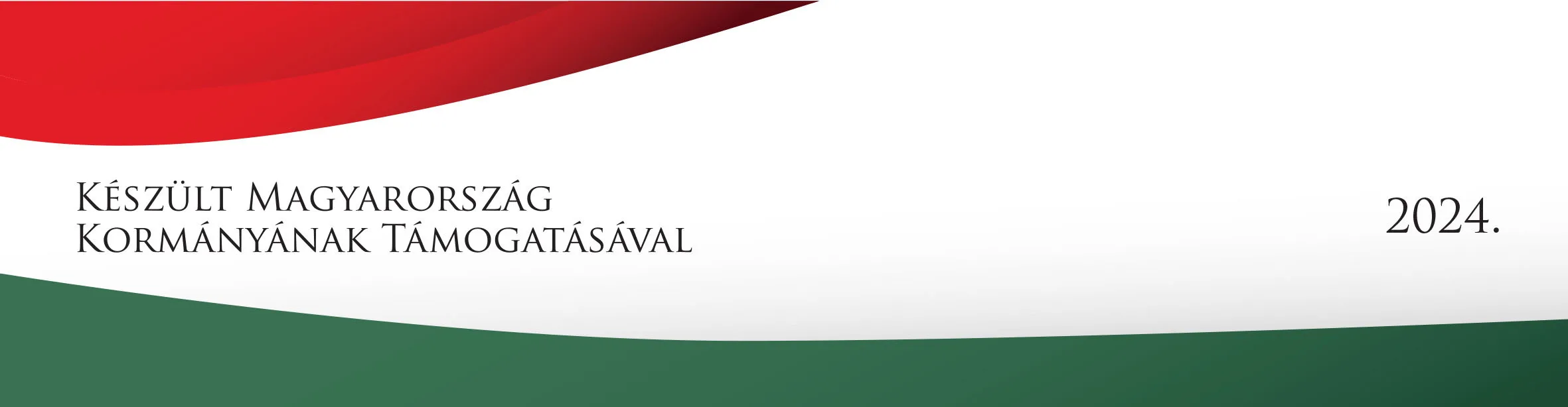 Készült Magyarország támogatásával